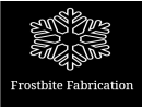 Frostbite Fabrication